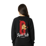 DUA "Thjesht te du" Unisex Sweatshirt